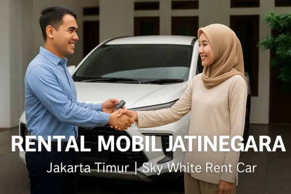 Rental Mobil Jatinegara – Jakarta Timur