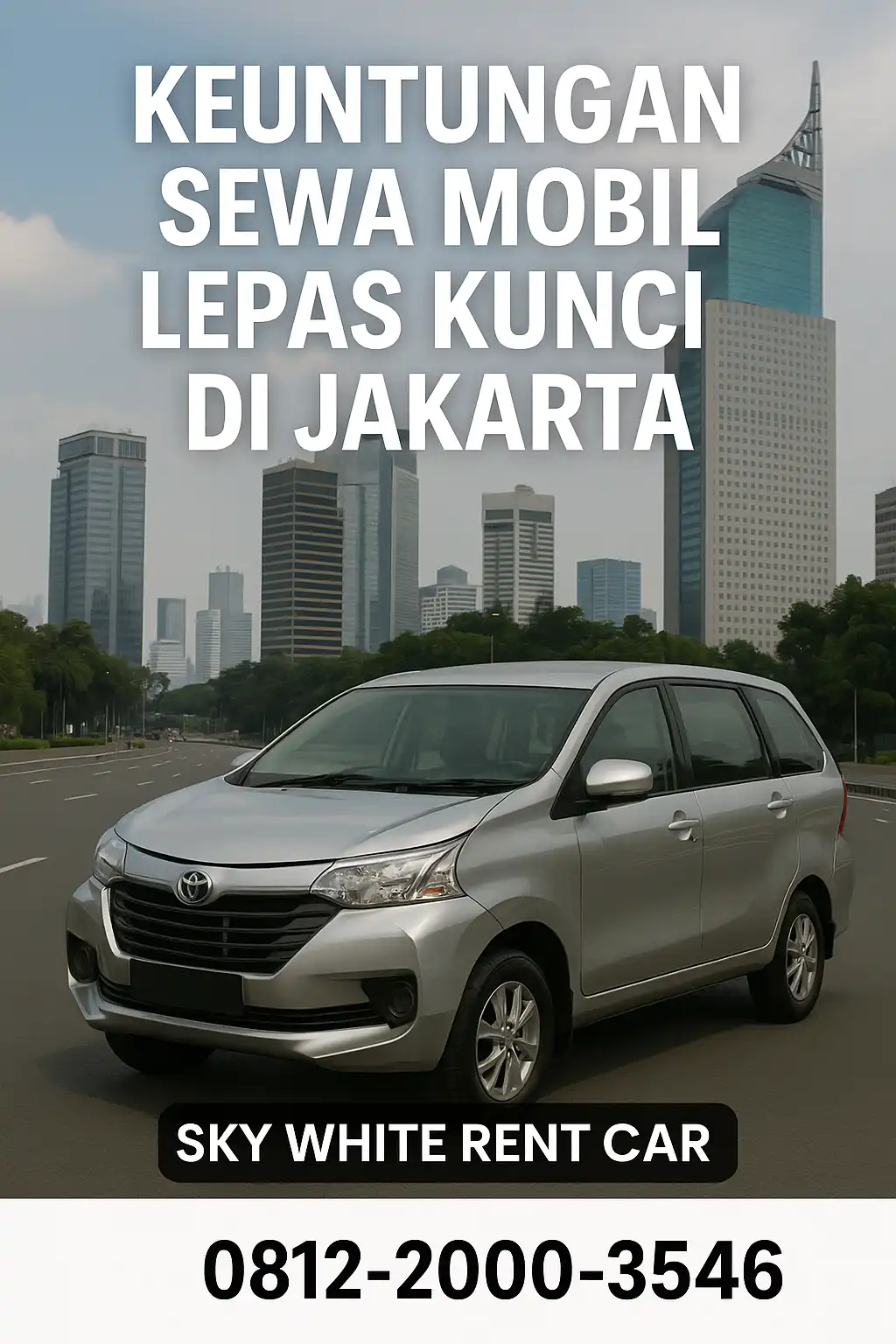 Ilustrasi layanan sewa mobil lepas kunci di Jakarta dari Sky White Rent Car, cocok untuk kebutuhan harian, mingguan, dan bulanan tanpa sopir.