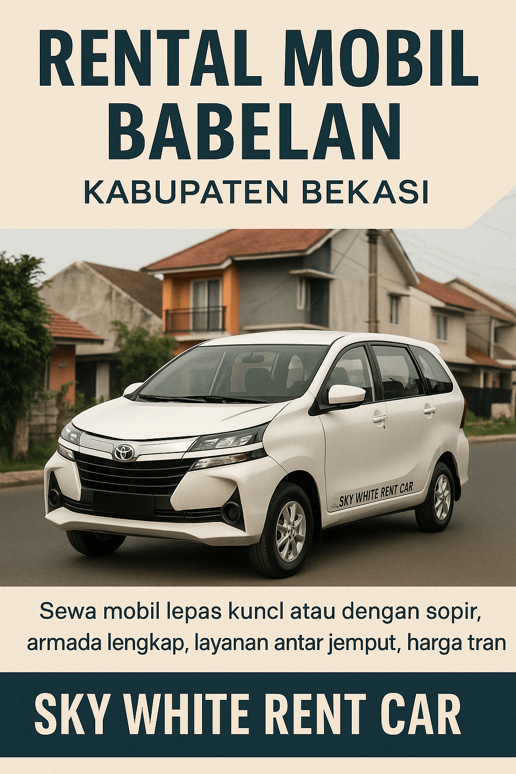 Layanan rental mobil Babelan Kabupaten Bekasi dari Sky White Rent Car, menyediakan armada lengkap dan layanan profesional untuk kebutuhan transportasi di Babelan dan sekitarnya.