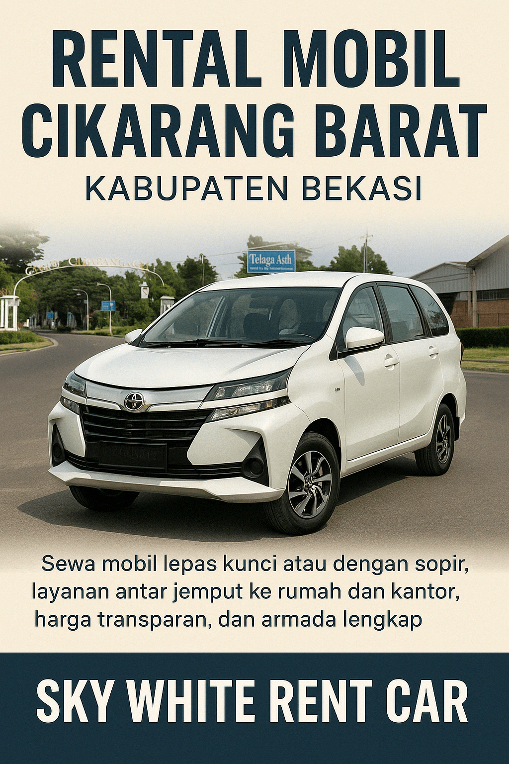 Layanan rental mobil Cikarang Barat Kabupaten Bekasi dari Sky White Rent Car, menyediakan armada lengkap dan layanan profesional untuk kebutuhan transportasi warga Cikarang Barat dan sekitarnya.