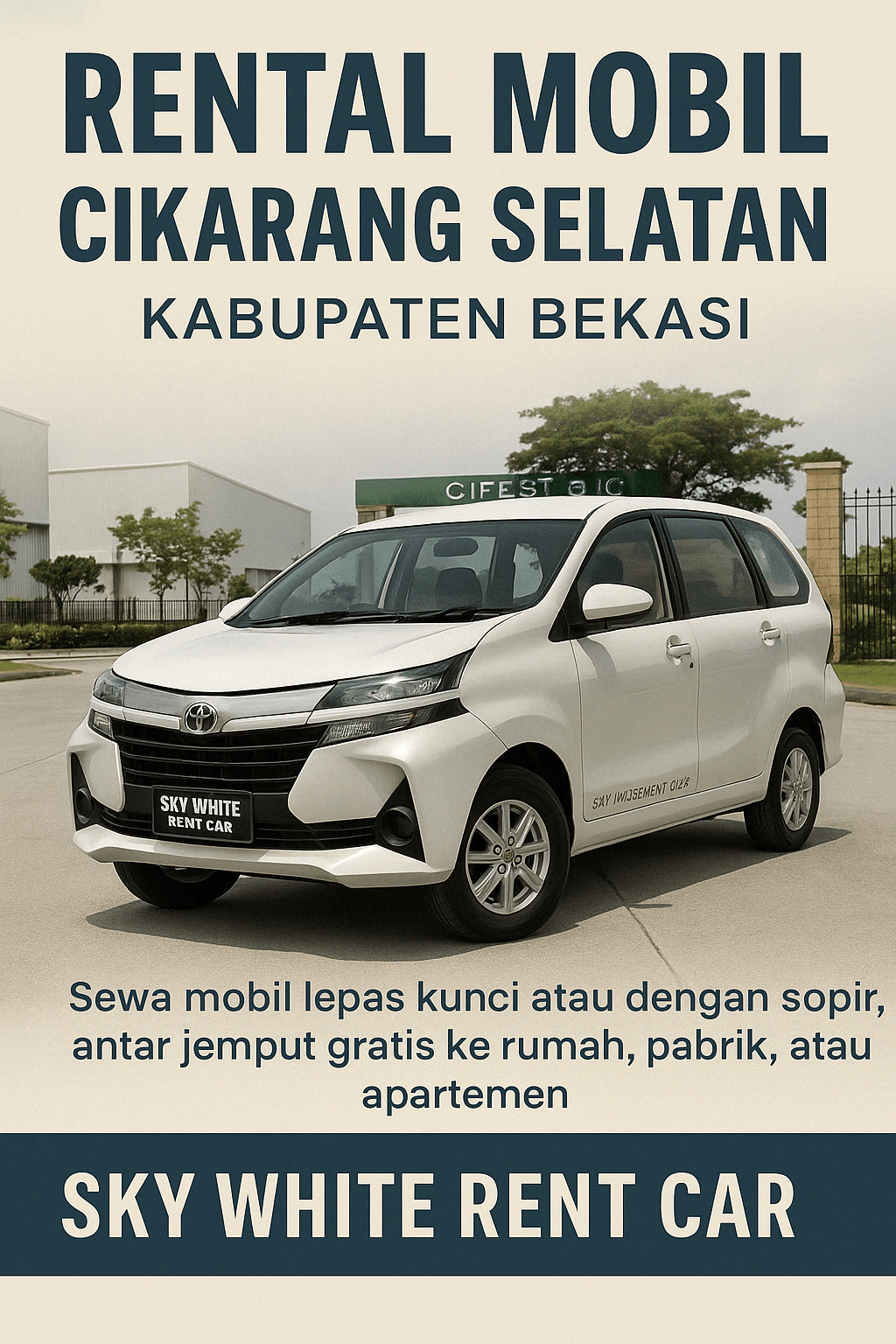 Layanan rental mobil Cikarang Selatan Kabupaten Bekasi dari Sky White Rent Car, menyediakan armada lengkap dan layanan antar jemput ke rumah, pabrik, dan apartemen.