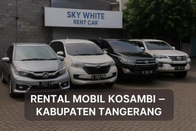 Layanan rental mobil Kosambi Kabupaten Tangerang dari Sky White Rent Car, menyediakan armada mobil lengkap dan layanan profesional untuk kebutuhan perjalanan di Kosambi dan sekitarnya.