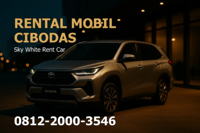Rental Mobil Cibodas – Sky White Rent Car
