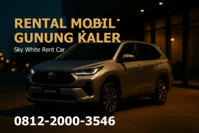 Rental Mobil Gunung Kaler – Sky White Rent Car