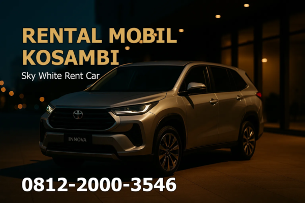 Rental Mobil Kosambi – Kabupaten Tangerang