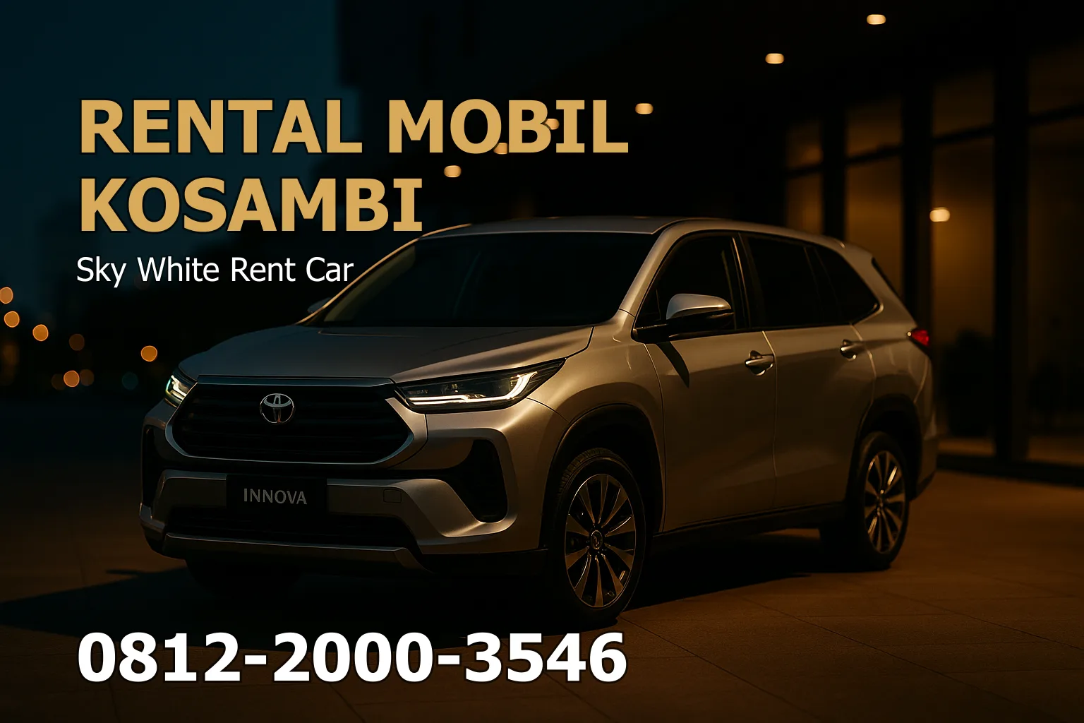 Rental Mobil Kosambi – Sky White Rent Car