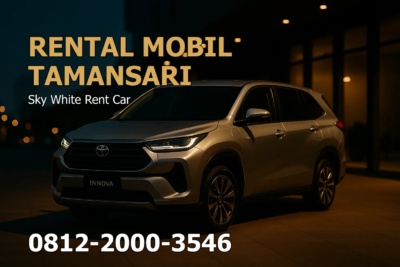 Rental Mobil Tamansari – Sky White Rent Car